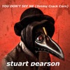 You Don't See Me (Jimmy Crack Corn) - Single