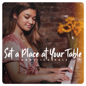 Angelica Hale - Set a Place at Your Table - Line Dance Music