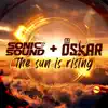 The Sun Is Rising - Single album lyrics, reviews, download