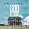 God Is Good - Single