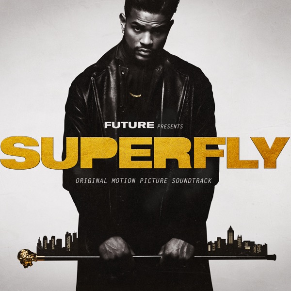 Future Presents: Superfly (Original Motion Picture Soundtrack) - Future