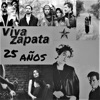 Viva Zapata 25 Años