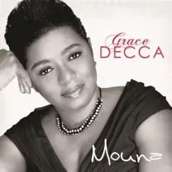 Mouna (feat. Jeffrey Osborne, Chino Xl & Jonathan Butler) by Grace Decca album reviews, ratings, credits