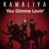 You Gimme Lovin' - Single album lyrics, reviews, download