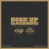 Stream & download Rise Up (Lazarus) - Single