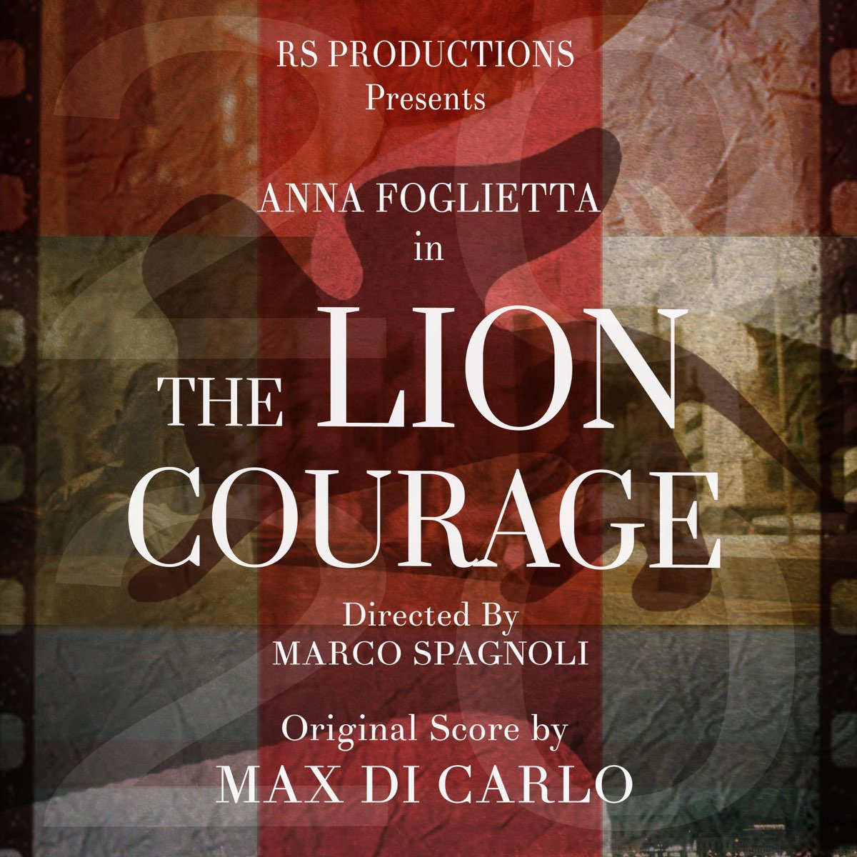 The Lion Courage Original Motion Picture Soundtrack De Max Dicarlo