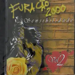 Sensibilidade, Vol. 2 by Furacão 2000 album reviews, ratings, credits