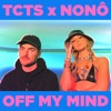 Off My Mind (feat. Nonô) - Single