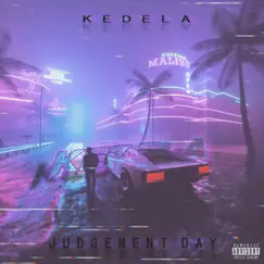 Judgement Day - EP by KEDELA album reviews, ratings, credits