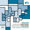 Brahms: The Violin Sonatas album lyrics, reviews, download