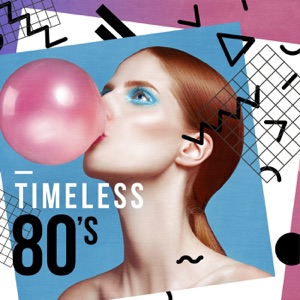 Timeless 80's