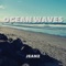 Ocean Waves - Jeanz lyrics
