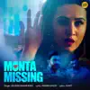 Stream & download Monta Missing (From "Monta Missing") - Single