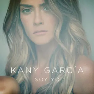 ladda ner album Kany García - Soy Yo