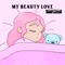 My Beauty Love - Penny Purr lyrics