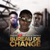 Bureau de Change (feat. Mr Real & Danny S) - Single album lyrics, reviews, download