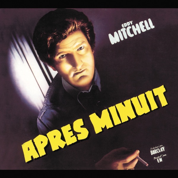 Après minuit - Eddy Mitchell