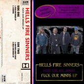 Hells Fire Sinners - Mess Our Minds Up