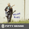 Pelham Blues - EP, 2021