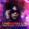 Unborn Lie - Single album lyrics, reviews, download