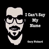 I Can't Say My Name artwork