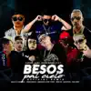 Besos Pal Cielo (Remix) [feat. Bayriton, Balbi El Chamako, Andresito Otro Corte, Drakomafia, Raw-Lee & Italo Mvp] - Single album lyrics, reviews, download