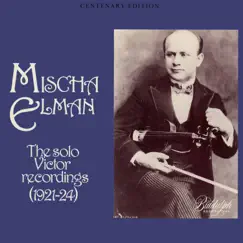 The Solo Victor Recordings, Vol. 4 by Mischa Elman album reviews, ratings, credits