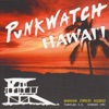 Punkwatch Hawaii