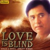 Love is Blind, 1997
