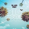 Big Moves - Single