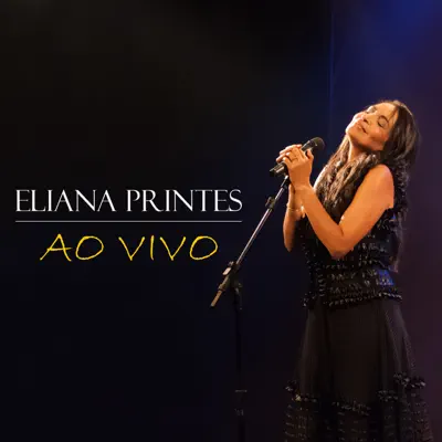 Eliana Printes (Ao Vivo) - Eliana Printes