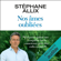 Stéphane Allix - Nos âmes oubliées