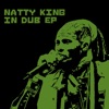 Natty King in Dub - EP