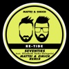 Seventies (Mattei & Omich Remix) - EP