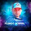 Stream & download Fluindo Normal, Arrasta a Rabeta, Duvido DJ Ferrujo da Serra DC Music (feat. Mc Cyclope, Mc Laranjinha & Mc Th)