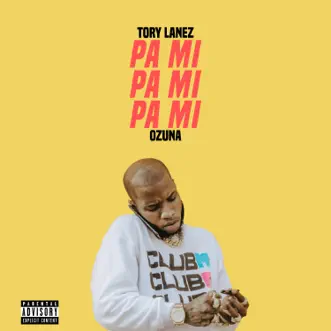 Pa Mí - Single by Tory Lanez & Ozuna album reviews, ratings, credits