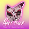 Tell Me How You Feel - Single