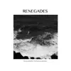 Renegades (From "Rurouni Kenshin the Final") [feat. Nanao] [1.25 Speed Up] - Single album lyrics, reviews, download