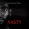 Nasty - Joshua Showtime Williams lyrics