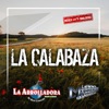 La Maquinaria Norteña - La Calabaza