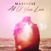 Stream & download All of Your Love - Single