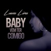 Luana Lima - Baby Vem Ter Comigo