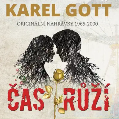 Čas Růží - Karel Gott Čas Růží - Karel Gott