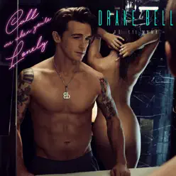 Call Me When You're Lonely (feat. Lil Mama) - Single - Drake Bell