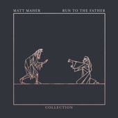 Run To The Father: The Collection - EP artwork