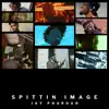 Spittin Image - EP album lyrics, reviews, download