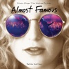 Almost Famous (Music From The Motion Picture / 20th Anniversary / Deluxe) artwork