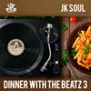 Dinner with the Beatz, Vol. 3 album lyrics, reviews, download