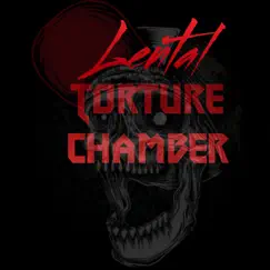 Torture Chamber (feat. Axe Murder Boyz) - Single by Lental album reviews, ratings, credits