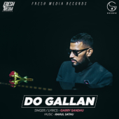 Do Gallan (Let's Talk) - Garry Sandhu